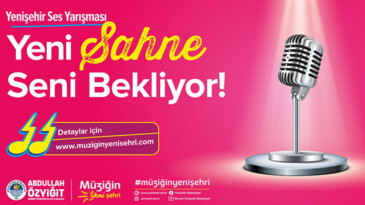 Yenişehir Ses Yarışması için başvurular başladı