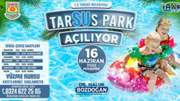 TARSUS SU PARK 2022 YAZ SEZONU AÇILIYOR