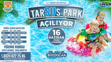 TARSUS SU PARK 2022 YAZ SEZONU AÇILIYOR