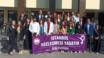  “İSTANBUL SÖZLEŞMESİ YAŞAYACAK VE YAŞATACAK”