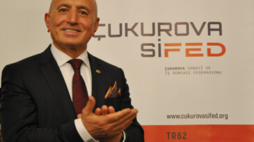 ÇUKUROVA SİFED’den  tüm seçimler için sağduyu çağrısı