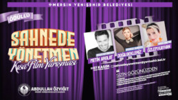“Sahnede Yönetmen Kısa Film Yarışması’’ başvuruları başladı
