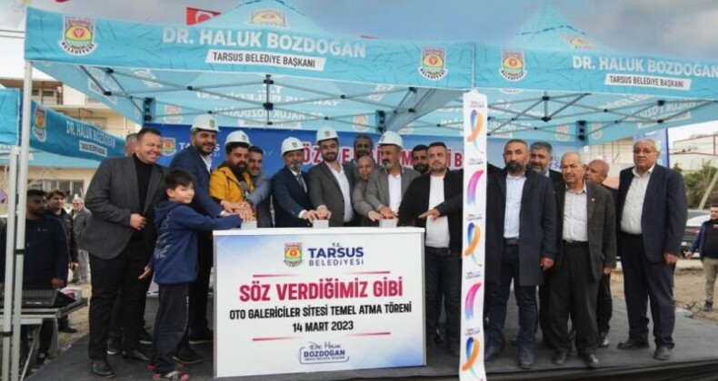 Tarsus’ta Oto Galericiler Sitesinin temelini atıldı
