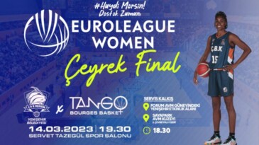 ÇBK Mersin Yenişehir Belediyesi Avrupa’da çeyrek final maçına çıkıyor