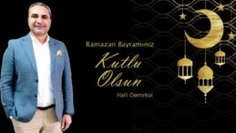 Halil Demirkol: “Ramazan Bayramı’nı buruk geçireceğiz”