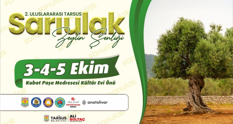 Tarsus’ta ‘Sarı Ulak Zeytin Şenliği’ 3 Ekim’de başlıyor